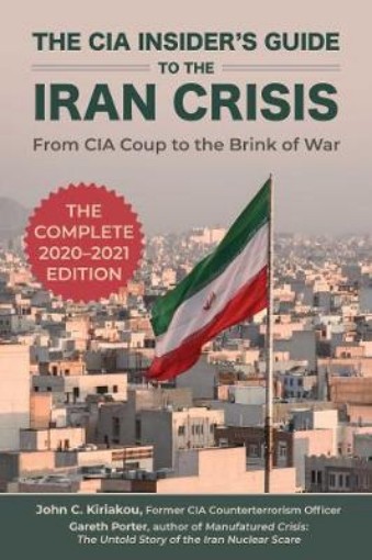 Picture of CIA Insider's Guide to the Iran Crisis