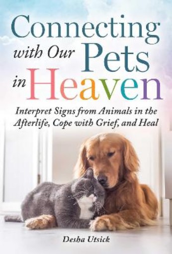 Picture of Connecting with Our Pets in Heaven