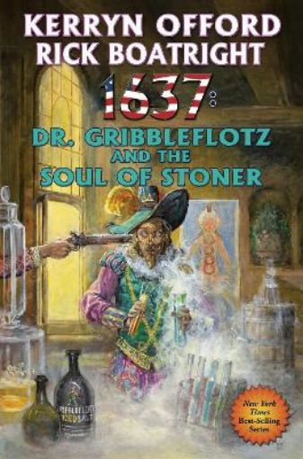 Picture of 1637: Dr. Gribbleflotz and the Soul of Stoner