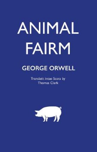 Picture of Animal Fairm [Animal Farm in Scots]
